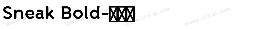 Sneak Bold字体转换